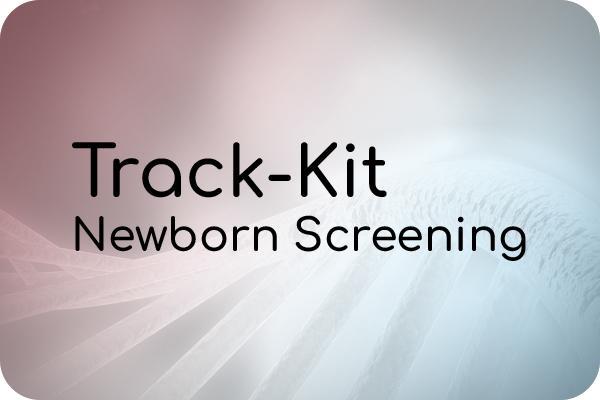 Graphic Depicting Track-Kit Newborn Screening